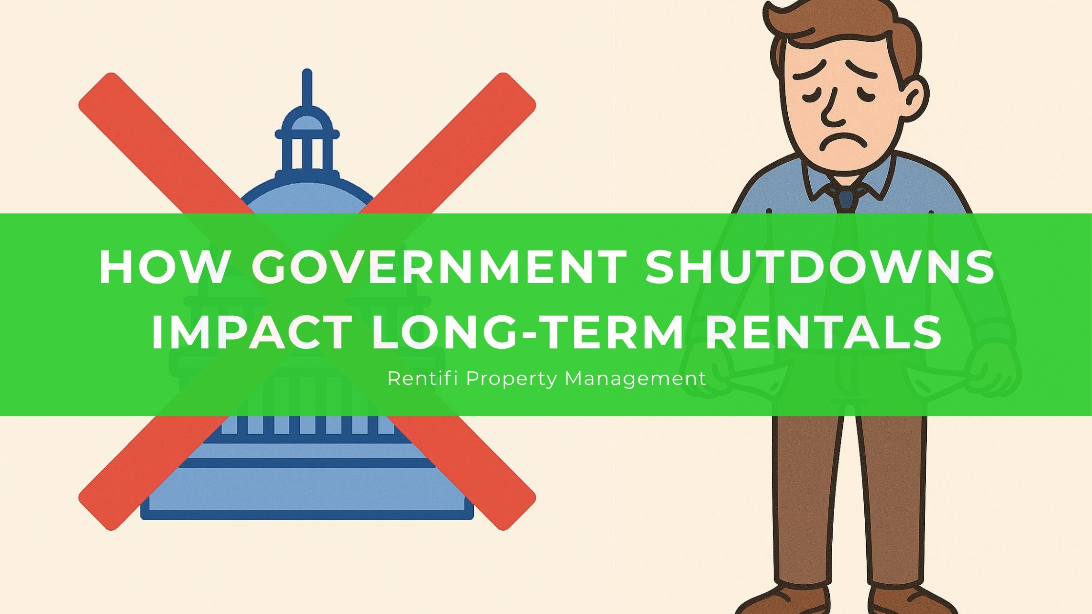 How Government Shutdowns Impact Long-Term Rental Management in Southwest Florida